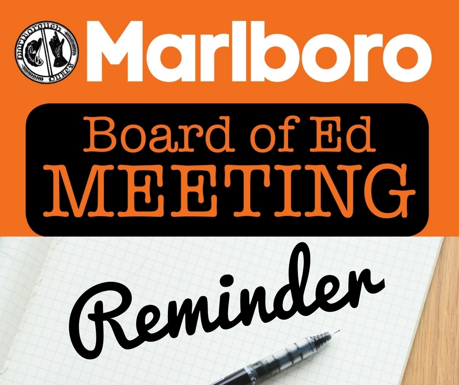 Graphic with text that says 'Marlboro Board of Ed Meeting Reminder'