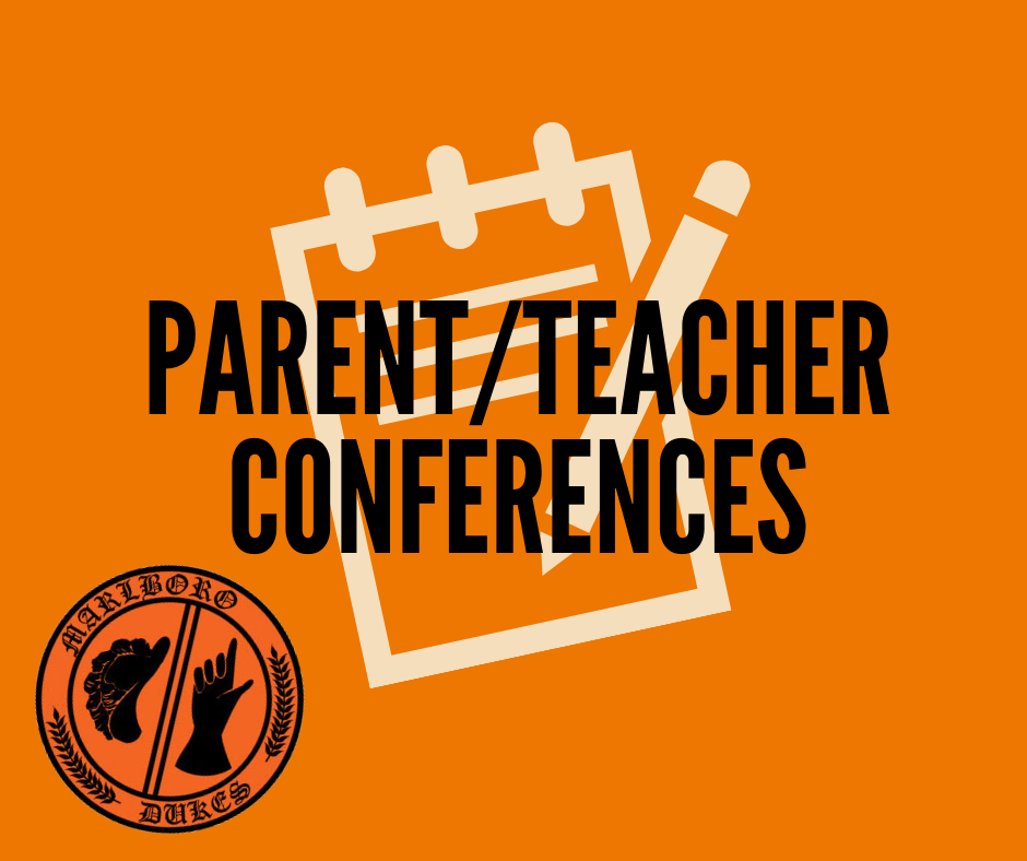 Schedule MHS Parent/Teacher Conferences Marlboro High School